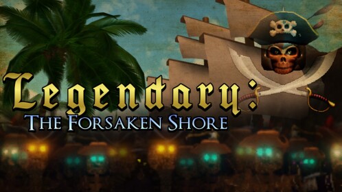 Legendary: The Forsaken Shore