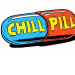 Chill Pill.