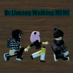 [Update Teleport] Dr.Livesey Walking MEME