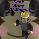 Dank Army Of Memes