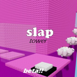 Gluz's Slap Tower! (EARLY ACCESS)