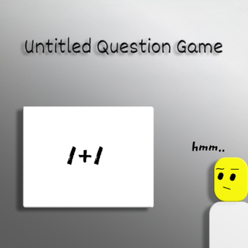 Untitled Question Game