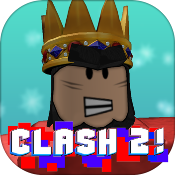 Clash 2! 