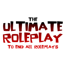 The Ultimate Roleplay to End All Roleplays
