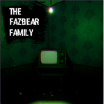 [ - The Fazbear Family - ]