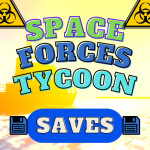 [OLD] Space Forces Tycoon☣️