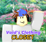 Void’s Clothing Closet