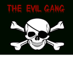 The Evil Gang!