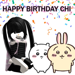 HAPPY BIRTHDAY CHI!!!