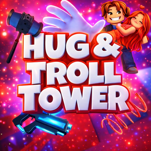 Hug & Troll Tower [⬆️]