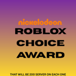 NICKELODEON ROBLOX CHOICE AWARD