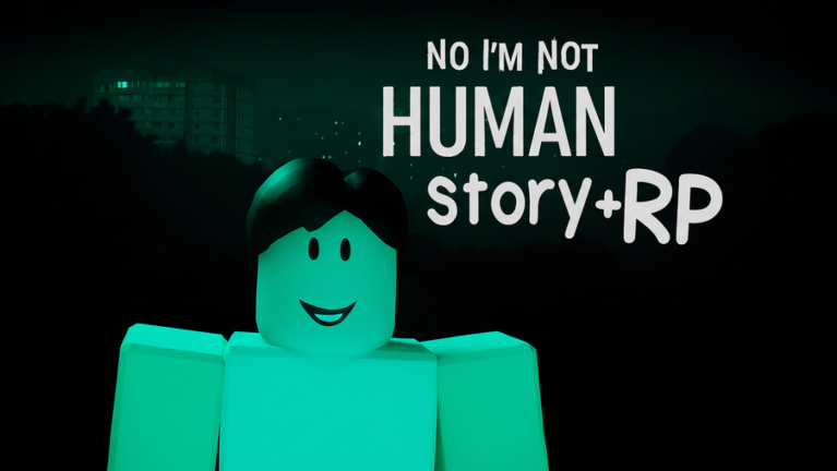 No, I’m not a Human (STORY + RP) screenshot 1