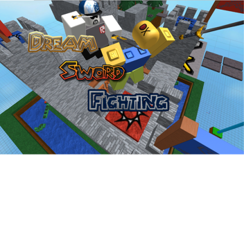 Dream Sword Fighting