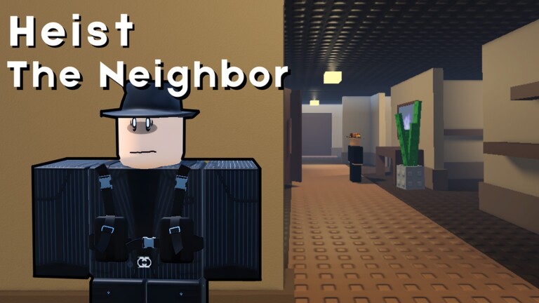 Heist The Neighbor — official Roblox game image