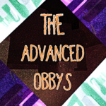 The Advanced Obbys