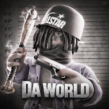 Da World ❗ | Early Access