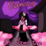 Bloomville: Ms. Bloom’s Town