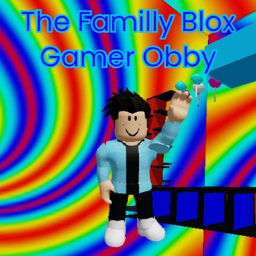 The family Blox gamer Obby