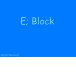 E; Block