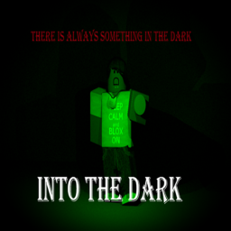 ~{Into The Dark}~