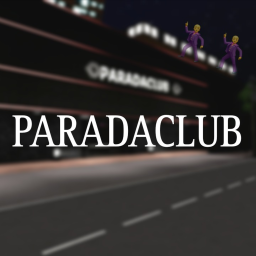 [NEW] PARADACLUB 🕺