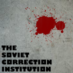 The Soviet Correction Institution™