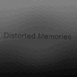 Distorted Memories