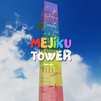 Mejiku Tower