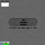 The strongest Builders