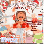 Roseys life