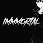 Immortal 死