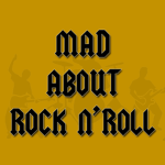 MAD ABOUT ROCK N’ ROLL