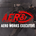 Aero Works Executive