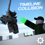 Timeline Collision [ANNIVERSARY]