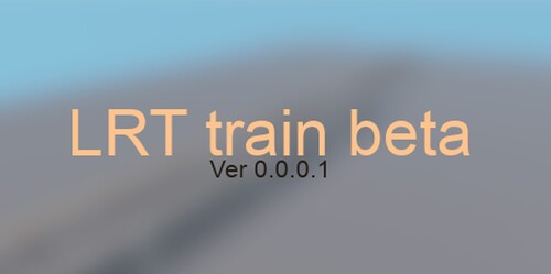 outdated LRT Train Beta