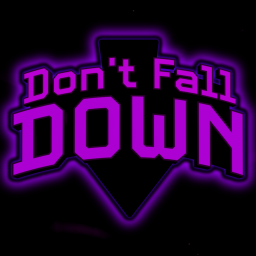 [UPDATE] Don't Fall Down