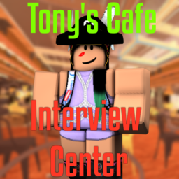 Tony's Cafe® | Interview Center