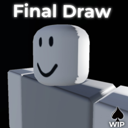♦ Final Draw ♦