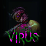 The Virus [HORROR]