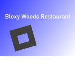 Bloxy Woods Restaurant.