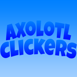 Axolotl Clickers