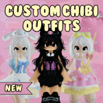 🛒 Custom Chibi Outfits 🎉
