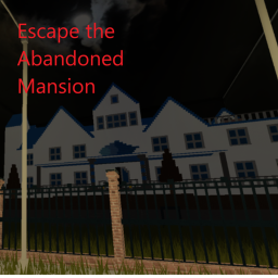 Escape The Abandoned Mansion