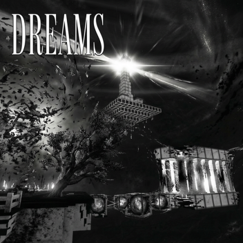 DREAMS