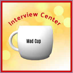 Mad Cup Interview Center