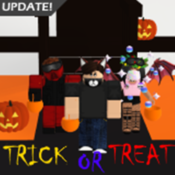 Trick or Treat!