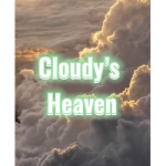 Cloudy’s Heaven