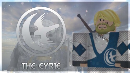 :: House Arryn :: The Eyrie, Capital of The Vale.