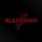 Slayering
