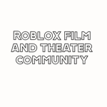 Roblox Film & Theater Community